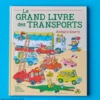 Le grand livre des transports - Richard Scarry