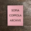 Livre - Archive Sofia Coppola