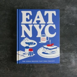 Livre - Eat Nyc : The iconic recipes that feed the city