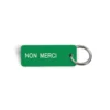 Merci x Various Keytags - Porte-clé "Non Merci" - Vert